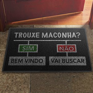 Tapete Capacho Trouxe Maconha Sim Não