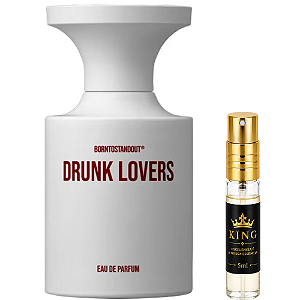 Drunk Lovers – Borntostandout