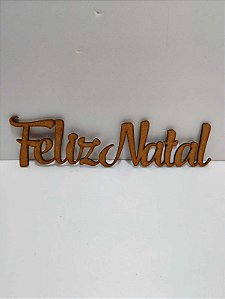Palavra Feliz Natal 22x5,5x0,3cm