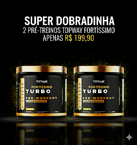 🚀 SUPER DOBRADINHA PRÉ-TREINO TOPWAY