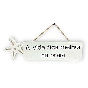 Plaquinha Decorativa A vida fica melhor na praia Decoração em Madeira