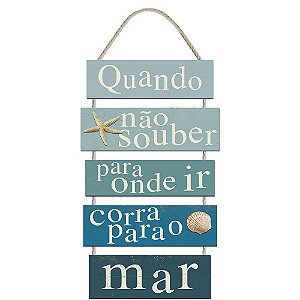 Placa Decorativa Náutica - Quando Não Souber - 29 X 60 cm