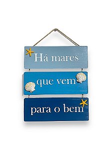 Placa Decorativa Náutica Há mares que vem para o bem Decoração de Parede em madeira