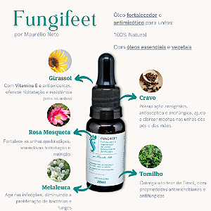 Fungifeet antimicótico fortalecedor e regenerador de unhas fracas com micose e fungo 100% natural 20mL podólogo Maurélio