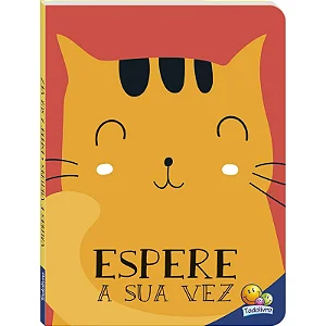 Valores e Virtudes: Espere a sua vez Editora Todo Livro