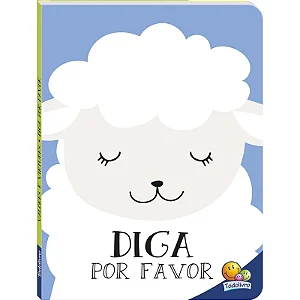 Valores e Virtudes: Diga Por Favor Editora Todo Livro