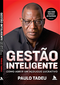 Gestão Inteligente: Como Abrir Um Açougue Lucrativo