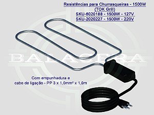 Resistências para Churrasqueiras - 1500W (TOK Grill)