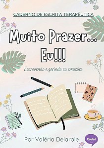 Muito prazer... Eu! - Valéria Delarole