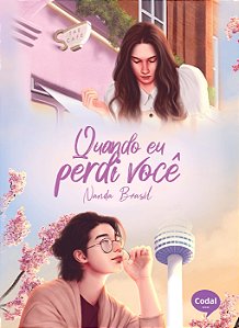 Quando eu perdi você - Nanda Brasil