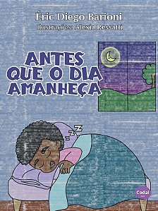 Antes que o dia amanheça - Éric Diego Barioni