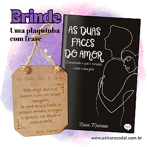 As duas faces do amor + BRINDE