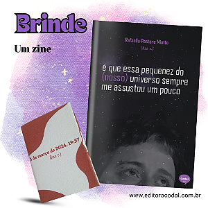 É que essa pequenez do (nosso) universo sempre me assustou um pouco + BRINDE