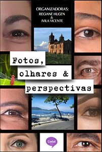 Fotos, olhares e perspectivas