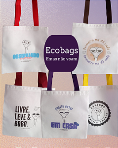 Ecobags da Ema – Leve humor por onde for! (Coleção Emas não voam)