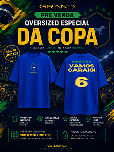 OVERSIZED - EDIÇÃO COPA DO MUNDO