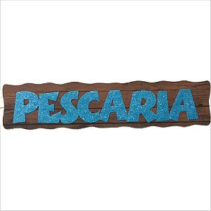 Painel Relevo para Decoração Junino Letreiro Pescaria - 1 Un