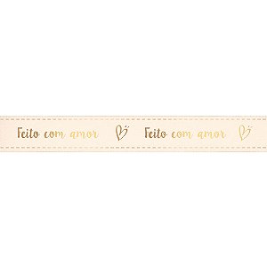 Fita de Cetim com Hot Stamping Feito com Amor Perola M 15mmx10m