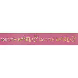 Fita Decorativa Cetim Estampado Aqui Tem Amor 15mmx30m Rosê - 1 Un