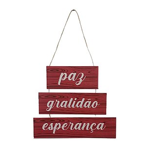 Placa Paz, Gratidão e Esperança MDF - 1 Un
