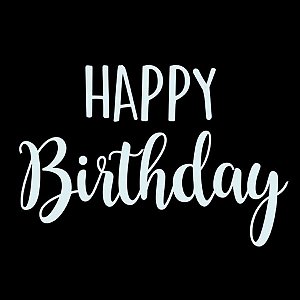 Lettering Transfer para Balão Happy Birthiday Branco G 32X28 cm