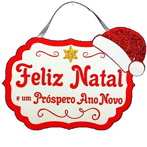 Placa Feliz Natal e Próspero Ano Novo - 1 Un