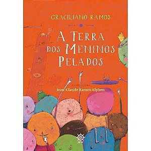 A Terra Dos Meninos Pelados