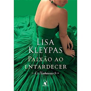 Paixao ao entardecer (Os Hathaways - Livro 5): A historia de Beatrix