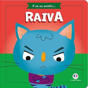 E se eu sentir... Raiva