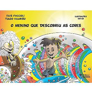 O menino que descobriu as cores