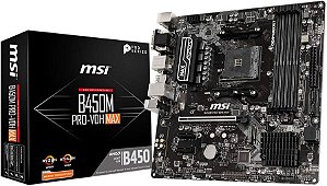 Placa mãe MSI B450M, Pro - VDH Max, 4x DDR4, Micro ATX, AMD AM4
