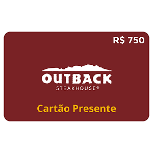 Gift Card Digital Outback 750 Reais