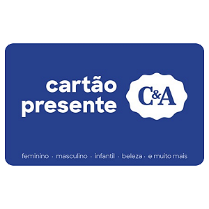 Cartão Presente C&A R$ 300 Reais