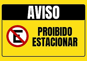Placa Aviso Proibido Estacionar