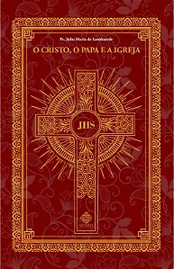 O Cristo o Papa e a Igreja