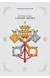 História da Igreja A Idade Média