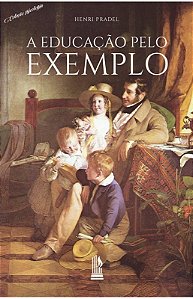 A Educação Pelo Exemplo