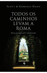 Todos os caminhos levam a Roma