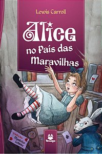 Alíce no País das Maravilhas - Ed. Texugo
