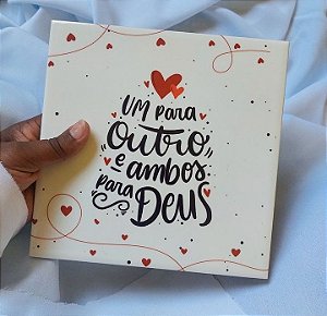 Um para o outro e ambos para Deus