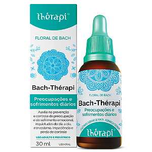 Floral de Bach Thérapi | Preocupações e Sofrimentos Diários