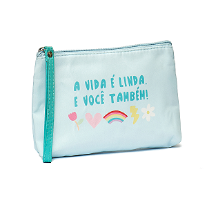 Necessaire  Florie - Bolsinha - A vida é linda e você também