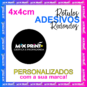Adesivos Personalizados - REDONDOS - 4x4 - Qualidade Premium