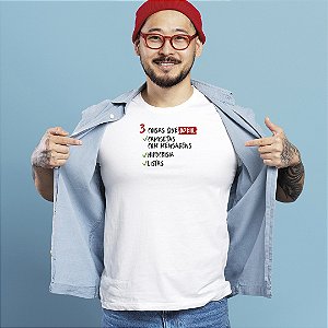 Camiseta 3 Coisas que Odeio