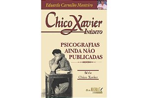CHICO XAVIER - INÉDITO
