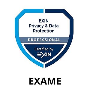Exame PDPP – EXIN Privacy & Data Protection Professional