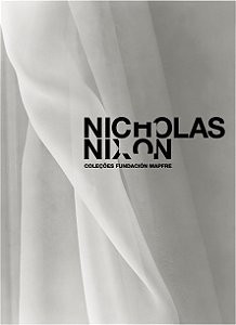 NICHOLAS NIXON - COLEÇÕES FUNDACIÓN MAPFRE