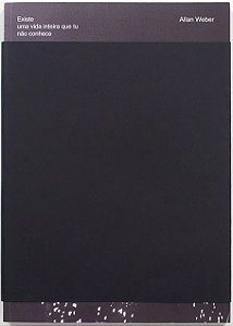 ALLAN WEBER - EXISTE UMA VIDA INTEIRA QUE TU NÃO CONHECE