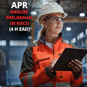 APR - Análise Preliminar de Risco (4 H. EaD)