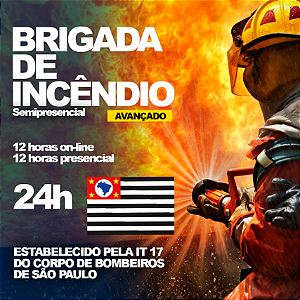 Brigada de Incêndio - Avançado - IT 17 - São Paulo (24 H. Semipresencial)